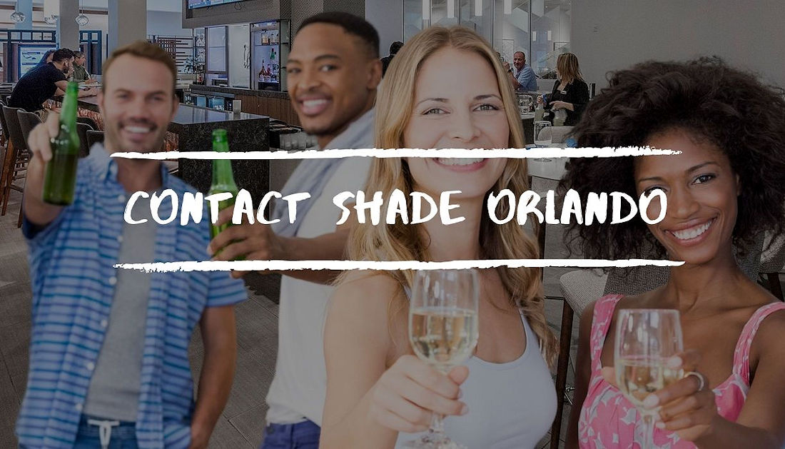 Get in Touch with Shade Bar and Grill - Restaurant in Downtown Orlando FL